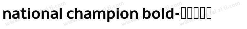 national champion bold字体转换
